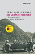 Die Gedächtnislosen - Géraldine Schwarz