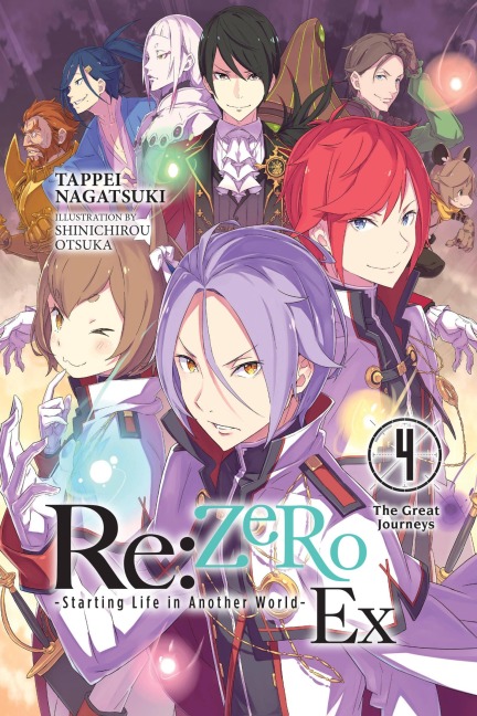 RE: Zero -Starting Life in Another World- Ex, Vol. 4 (Light Novel) - Tappei Nagatsuki