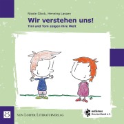 Cover-Bild zum Titel 'Wir verstehen uns! Tini und Tom zeigen ihre Welt' von 'Nicole Glock'