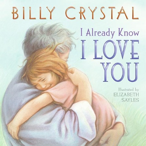 I Already Know I Love You - Billy Crystal