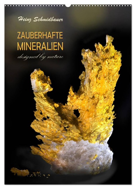 ZAUBERHAFTE MINERALIEN designed by nature (Wandkalender 2025 DIN A2 hoch), CALVENDO Monatskalender - Heinz Schmidbauer