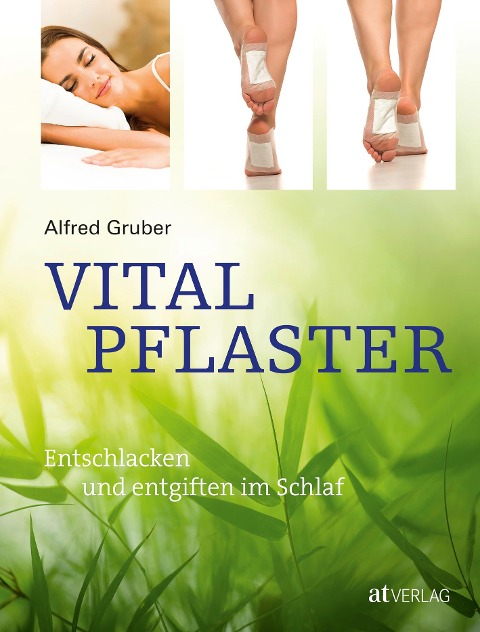 Vitalpflaster - Alfred Gruber