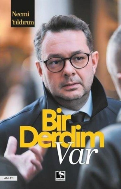 Bir Derdim Var - Necmi Yildirim