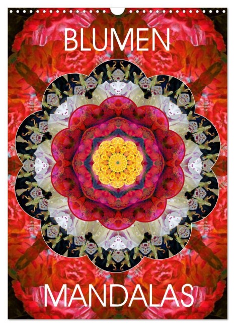 BLUMEN MANDALAS (Wandkalender 2026 DIN A3 hoch), CALVENDO Monatskalender - Alaya Gadeh