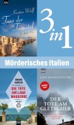 Cover-Bild zum Titel 'Mörderisches Italien (3in1-Bundle)' von 'Kirsten Wulf, Bruno Varese, Lenz Koppelstätter'