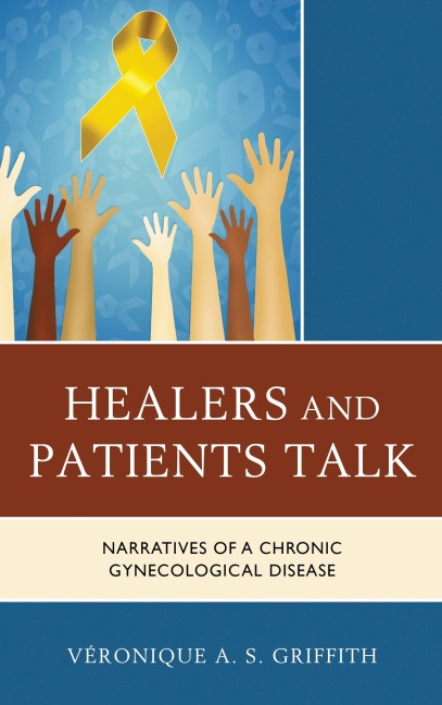 Healers and Patients Talk - Véronique A. S. Griffith