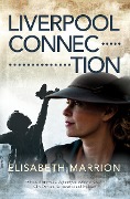 Cover-Bild zum Titel 'Liverpool Connection' von 'Elisabeth Marrion'