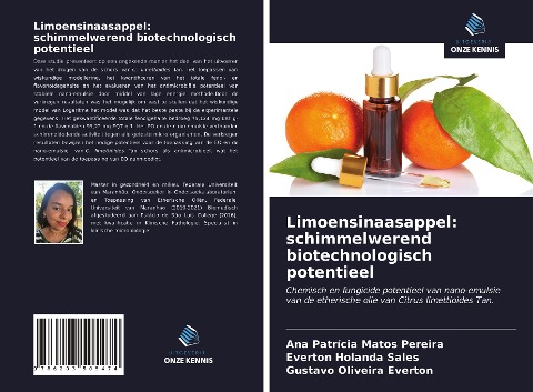 Limoensinaasappel: schimmelwerend biotechnologisch potentieel - Ana Patrícia Matos Pereira, Everton Holanda Sales, Gustavo Oliveira Everton