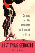Cover-Bild zum Titel 'Justifying Genocide' von 'Stefan Ihrig'