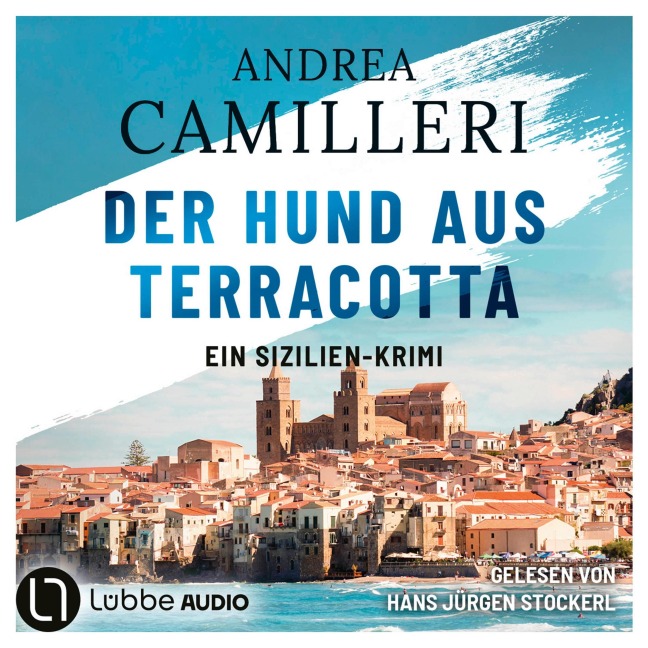 Der Hund aus Terracotta - Commissario Montalbano, Teil 2 - Andrea Camilleri