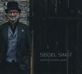 Seidel singt,Ziemlich beste Lieder - Michael Seidel