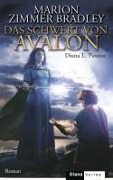 Cover-Bild zum Titel 'Das Schwert von Avalon' von 'Marion Zimmer Bradley, Diana L. Paxson'