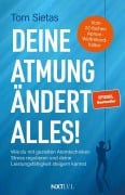 Cover-Bild zum Titel 'Deine Atmung ändert alles!' von 'Tom Sietas'