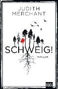 SCHWEIG! - Judith Merchant