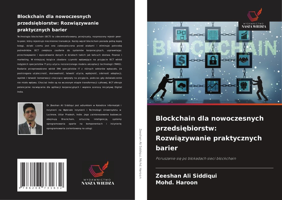Blockchain dla nowoczesnych przedsi¿biorstw: Rozwi¿zywanie praktycznych barier - Zeeshan Ali Siddiqui, Mohd. Haroon