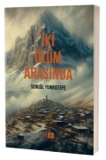 Cover-Bild zum Titel 'Iki Ölüm Arasinda' von 'Songül Yumrutepe'