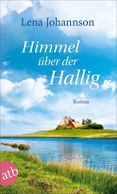 Himmel über der Hallig - Lena Johannson