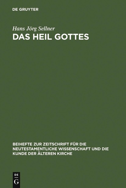 Das Heil Gottes - Hans Jörg Sellner