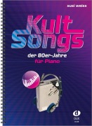 Cover-Bild zum Titel 'Kultsongs der 80er-Jahre' von 'Susi Weiss'