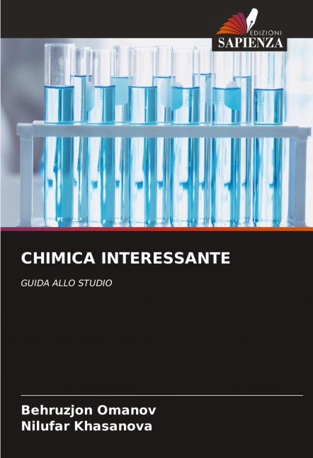CHIMICA INTERESSANTE - Behruzjon Omanov, Nilufar Khasanova