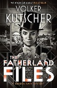 Cover-Bild zum Titel 'The Fatherland Files' von 'Volker Kutscher'
