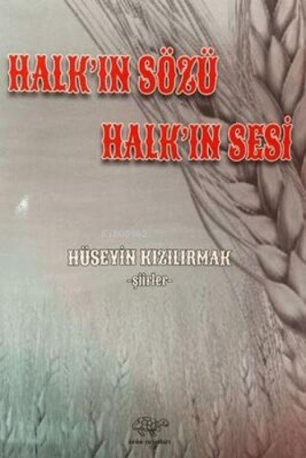 Halkin Sözü Halkin Sesi - Hüseyin Kizilirmak