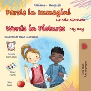 Cover-Bild zum Titel 'Words in Pictures - My Day (Italian English Bilingual Children's Book)' von 'Kidkiddos Books'