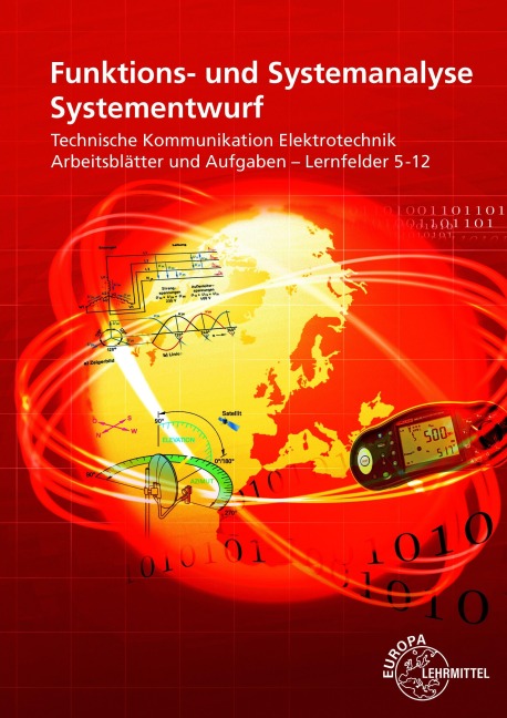 Funktions- und Systemanalyse Systementwurf Arbeitsblätter LF 5-12 - Ulrich Beer, Javier Stillig, Hans Walter Jöckel, Thomas Käppel, Jürgen Schwarz