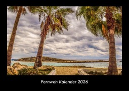 Cover-Bild zum Titel 'Fernweh Kalender 2026 Fotokalender DIN A3' von 'Tobias Becker'