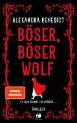 Cover-Bild zum Titel 'Böser, böser Wolf' von 'Alexandra Benedict'