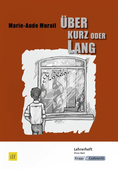Über kurz oder lang - Marie-Aude Murail, Elinor Matt