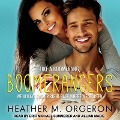 Boomerangers Lib/E - Heather M. Orgeron
