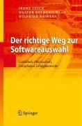Cover-Bild zum Titel 'Der richtige Weg zur Softwareauswahl' von 'Irene Teich, Walter Kolbenschlag, Wilfried Reiners'