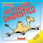 Cover-Bild zum Titel 'Bestiario umoristico' von 'Tino Adamo, Luca Barbieri'
