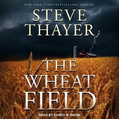 The Wheat Field Lib/E - Steve Thayer