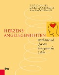 Cover-Bild zum Titel 'Herzensangelegenheiten' von 'Gerald Koller, Georg Wögerbauer, Hans Wögerbauer'