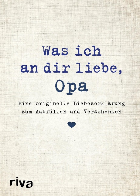 Was ich an dir liebe, Opa - Alexandra Reinwarth