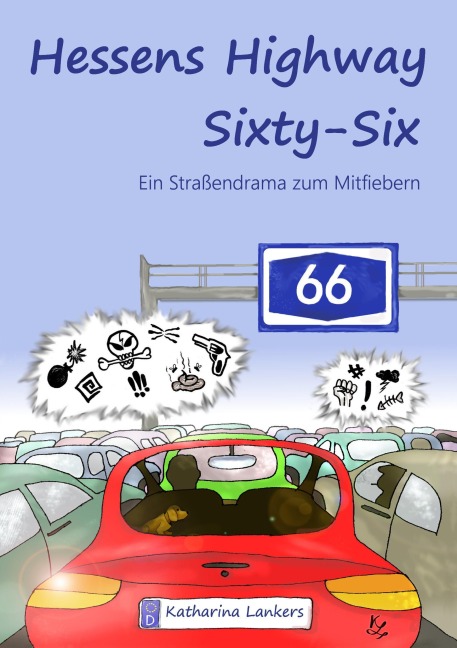 Hessens Highway Sixty-Six - Katharina Lankers