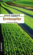 Cover-Bild zum Titel 'Ernteopfer' von 'Harald Schneider'