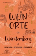 Cover-Bild zum Titel 'Weinorte in Württemberg' von 'Kai Bliesener'