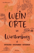 Cover-Bild zum Titel 'Weinorte in Württemberg' von 'Kai Bliesener'