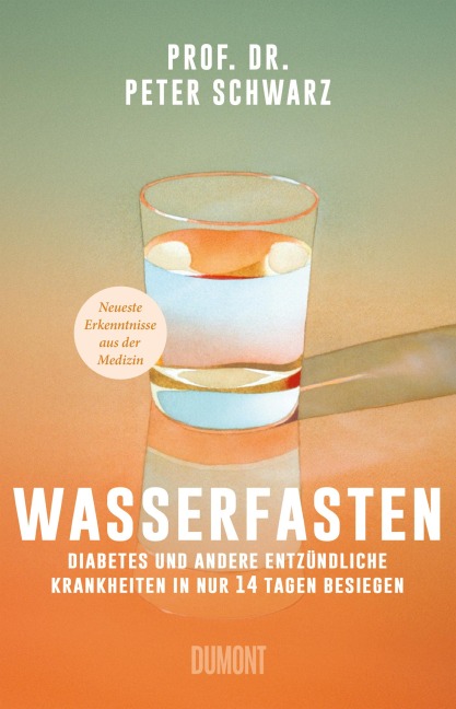 Wasserfasten - Peter Schwarz