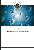 Cover-Bild zum Titel 'Döviz Kuru Politikalar¿' von 'Özhan Tuncay'