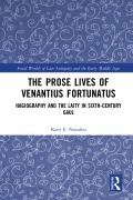 Cover-Bild zum Titel 'The Prose Lives of Venantius Fortunatus' von 'Kent Navalesi'