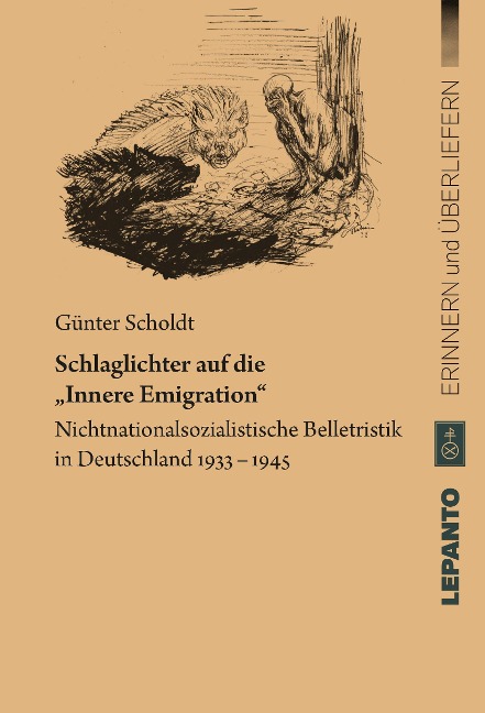 Schlaglichter auf die "Innere Emigration" - Günter Scholdt