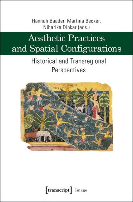 Aesthetic Practices and Spatial Configurations - 
