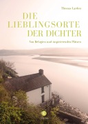 Cover-Bild zum Titel 'Die Lieblingsorte der Dichter' von 'Thomas Lardon'