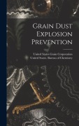 Cover-Bild zum Titel 'Grain Dust Explosion Prevention' von ''