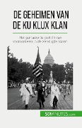 De geheimen van de Ku Klux Klan - Raphaël Coune