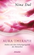 Cover-Bild zum Titel 'Aura-Therapie' von 'Nina Dul'